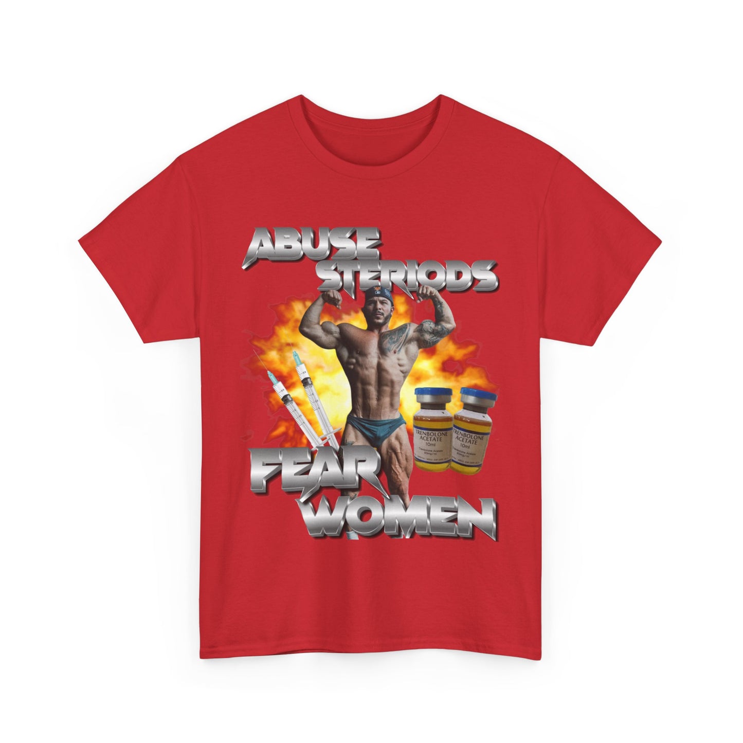 ABUSE STEROIDS FEAR WOMEN T-Shirt